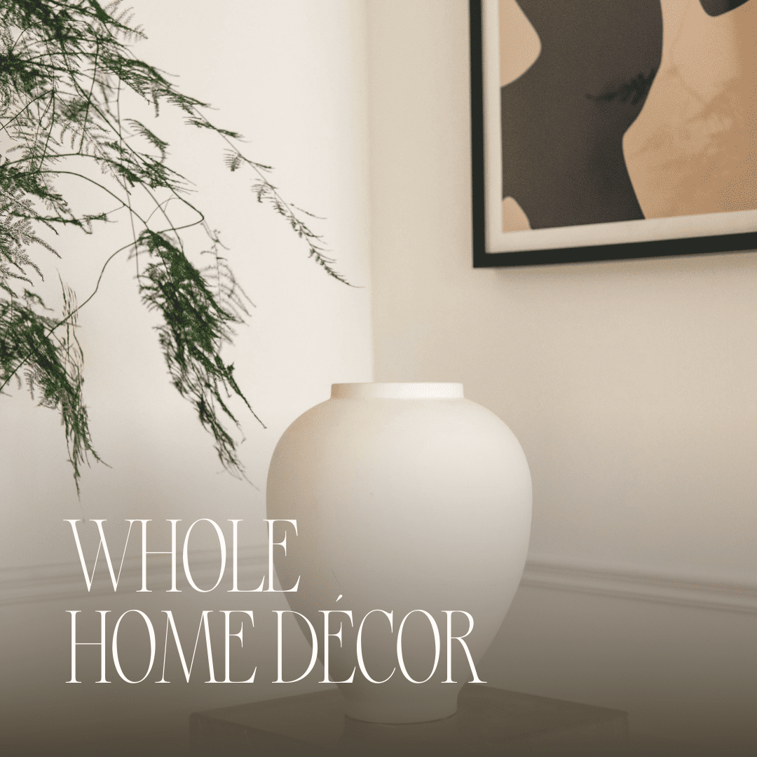 The Whole Home DÉcor Package